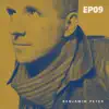 Benjamin Peter - Ep09 - EP